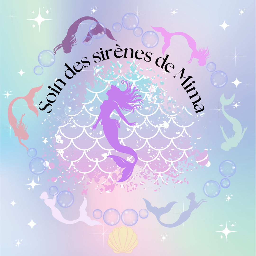 Soin des sirènes de Mima